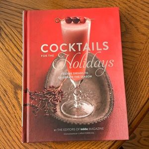 🍸🍹🍷 Cocktails for the Holidays Recipe book - Festive Drinks to Celebrate the…